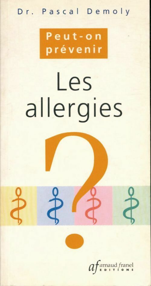 Livrenpoche : Les allergies - Pascal Demoly - Livre