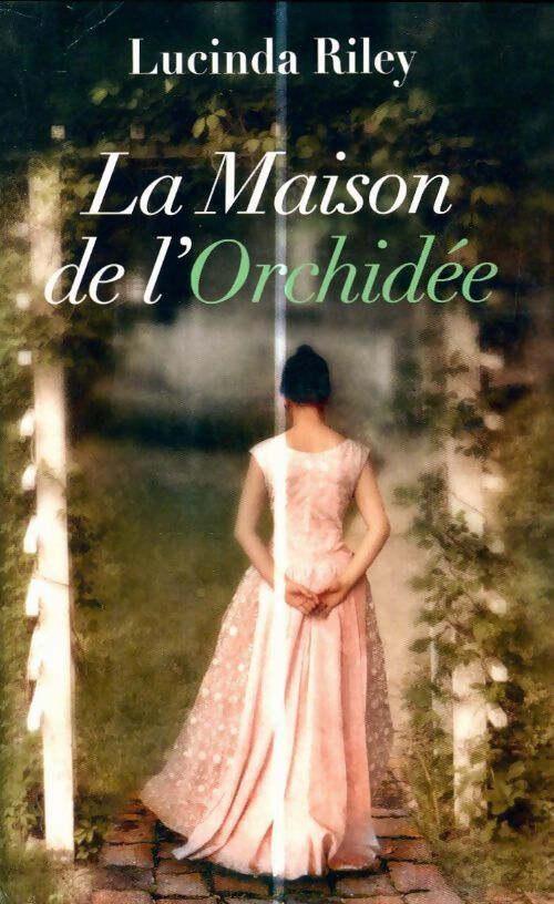 Livrenpoche : La maison de l'orchidée - Lucinda Riley - Livre