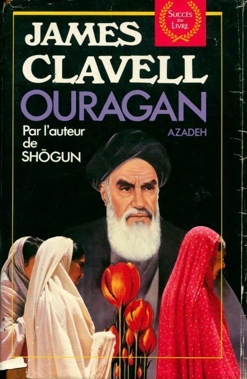 Livrenpoche : Ouragan Tome I : Azadeh - James Clavell - Livre