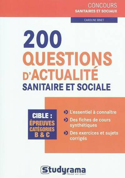 Livrenpoche : 200 questions d'actualité sanitaire et sociale - Caroline Binet - Livre