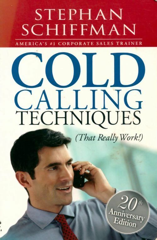 Livrenpoche : Cold calling techniques - Stephan Schiffman - Livre