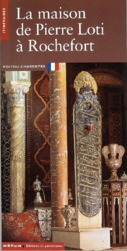 Livrenpoche : La maison de Pierre Loti à Rochefort - Bruno Vercier - Livre
