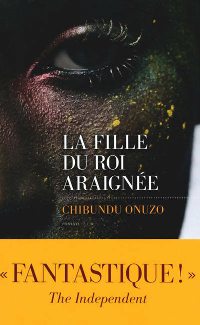 Livrenpoche : La fille du roi araignée - Chibundu Onuzo - Livre