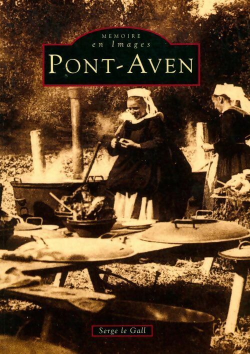 Livrenpoche : Pont-Aven - Serge Le Gall - Livre