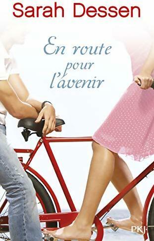Livrenpoche : En route pour l'avenir - Sarah Dessen - Livre