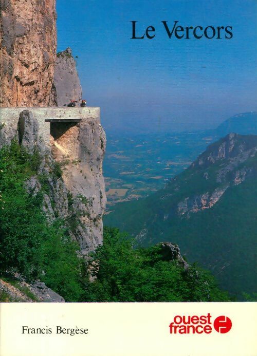 Livrenpoche : Le Vercors - Francis Bergèse - Livre