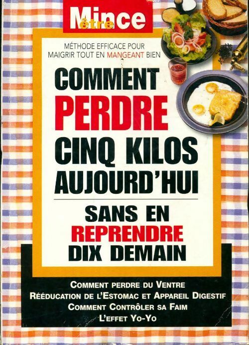 Livrenpoche : Comment perdre cinq kilos aujourd'hui sans en reprendre dix demain - Collectif - Livre