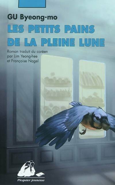 Livrenpoche : Les petits pains de la pleine lune - Byeong-Mo Gu - Livre