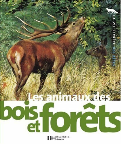 Livrenpoche : Les animaux des bois et forêts - Michel Cuisin - Livre