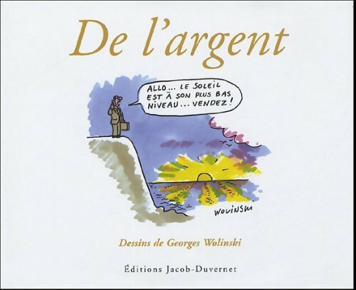 Livrenpoche : De l'argent - Georges Wolinski - Livre