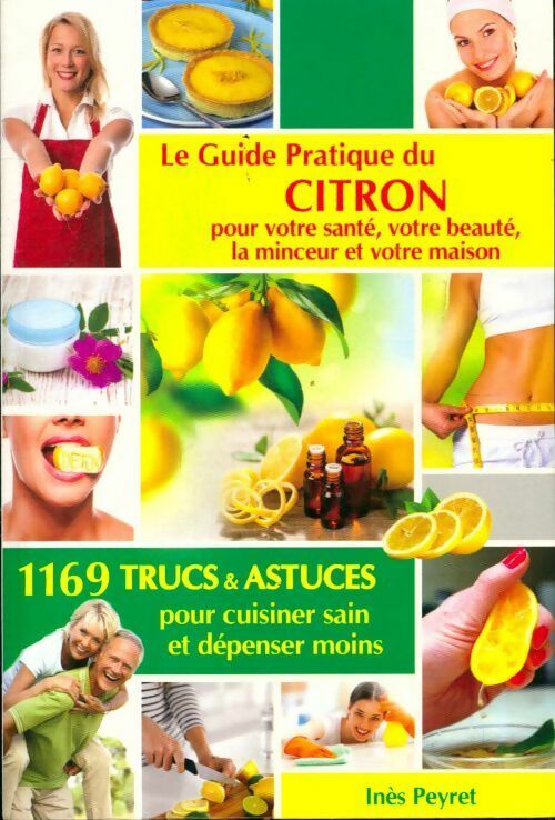 Livrenpoche : Le guide pratique du citron - Inès Peyret - Livre