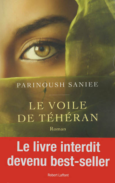 Livrenpoche : Le voile de Téhéran - Parinoush Saniee - Livre