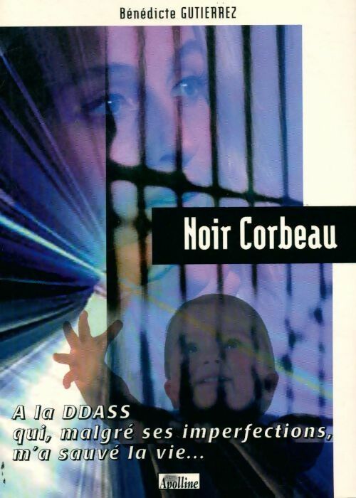 Livrenpoche : Noir corbeau - Bénédicte Gutierrez - Livre