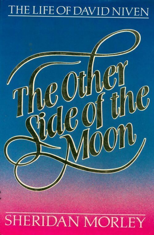 The other side of the moon - Sheridan Morley -  Littlehampton GF - Livre