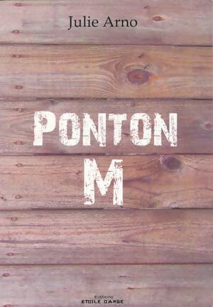Livrenpoche : Ponton M - Julie Arno - Livre