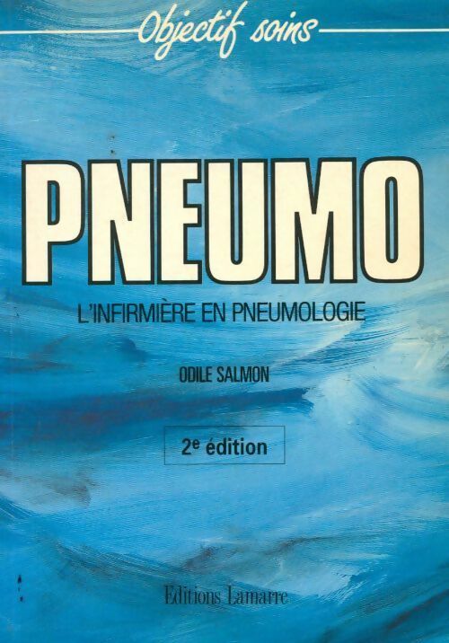 Livrenpoche : Pneumo. L'infirmière en pneumologie - Odile Salmon - Livre