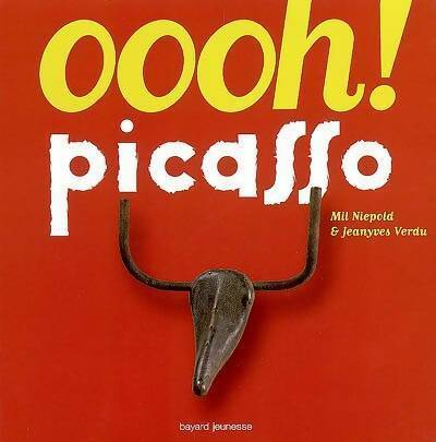 Livrenpoche : Oooh ! Picasso - Mil Niepold, Jeanyves Verdu - Livre
