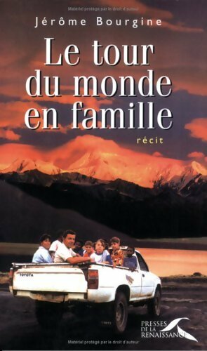 Le tour du monde en famille - Jérôme Bourgine - Livre