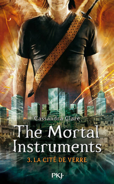 Livrenpoche : The mortal instruments Tome III : La cité de verre - Cassandra Clare - Livre