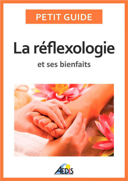 Livrenpoche : La réflexologie - Collectif - Livre