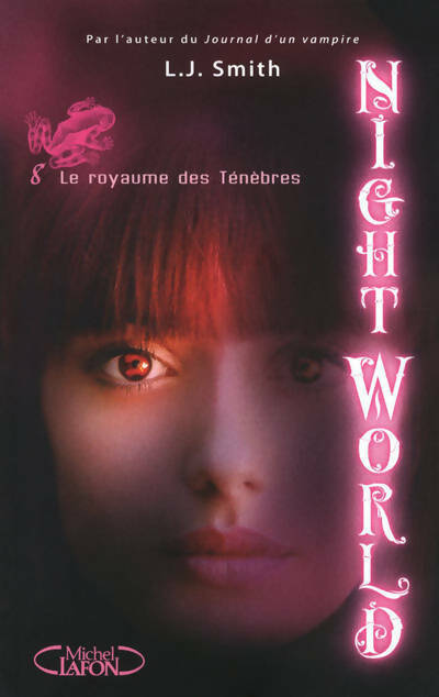 Livrenpoche : Night world Tome VIII : Le royaume des ténèbres - L.J. Smith - Livre