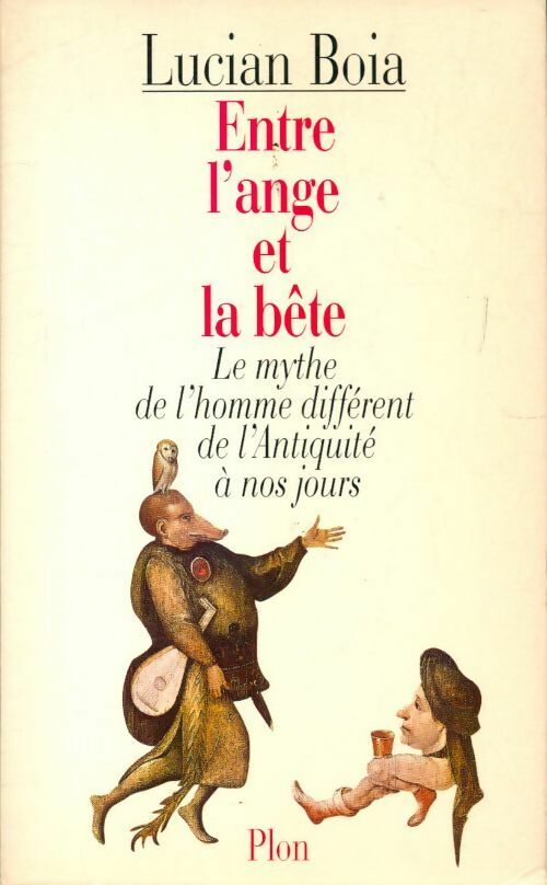 Livrenpoche : Entre l'ange et la bête - Lucien Boia - Livre