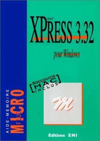 Livrenpoche : Xpress 3.32 pour Windows - Collectif - Livre