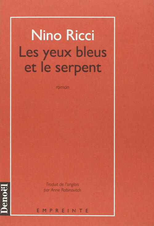 Livrenpoche : Les yeux bleus et le serpent - Nino Ricci - Livre