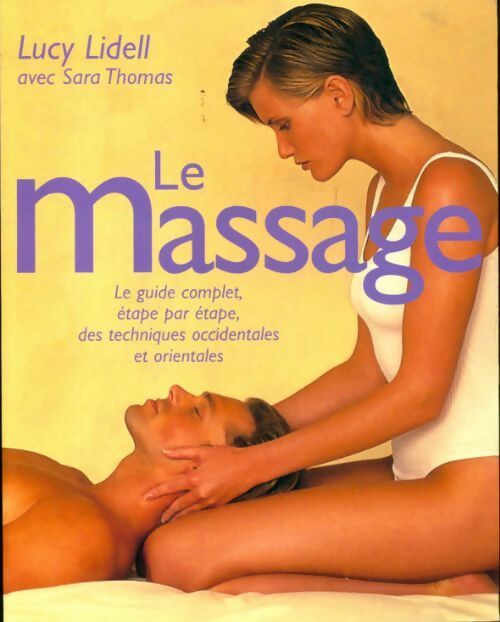 Le massage - Sara Thomas -  Le Grand Livre du Mois GF - Livre