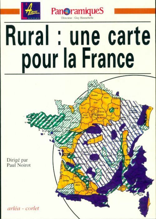 Livrenpoche : Panoramiques n°18 : Rural, une carte pour la France - Collectif - Livre