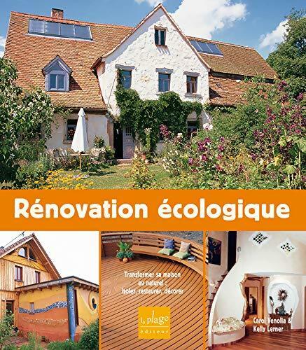 Livrenpoche : Rénovation écologique - Carol Venolia - Livre