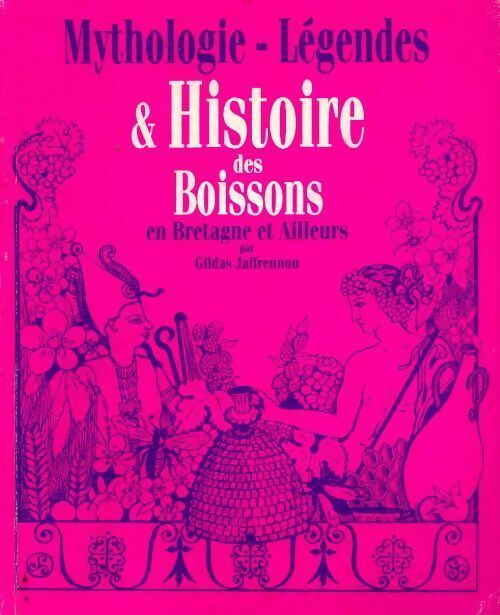 Livrenpoche : HIstoire des boissons en Bretagne et ailleurs - Gildas Jaffrennou - Livre