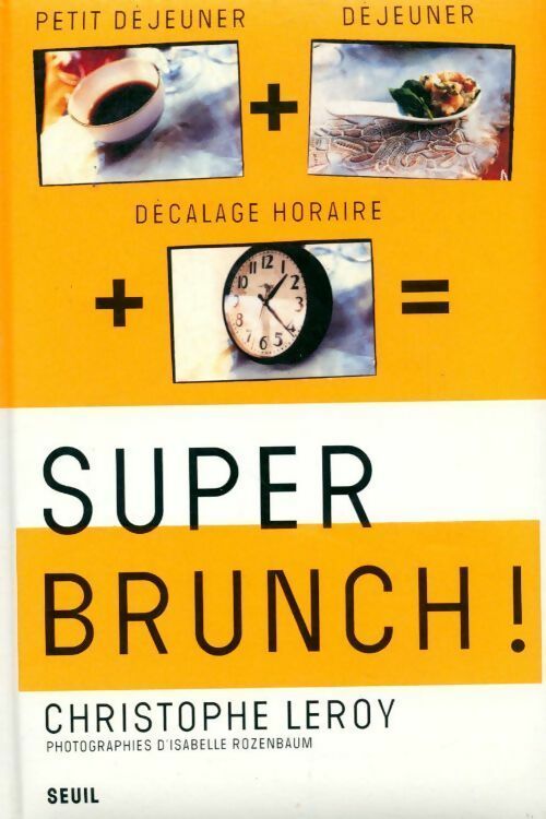 Livrenpoche : Super brunch ! - Christophe Leroy - Livre