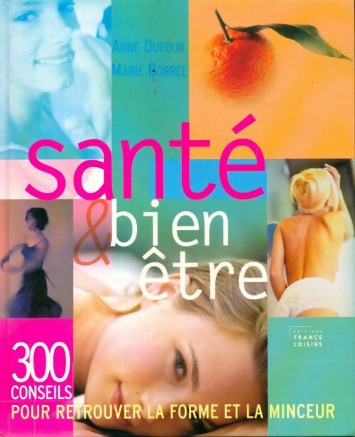Livrenpoche : Santé et bien-être - Anne Dufour - Livre