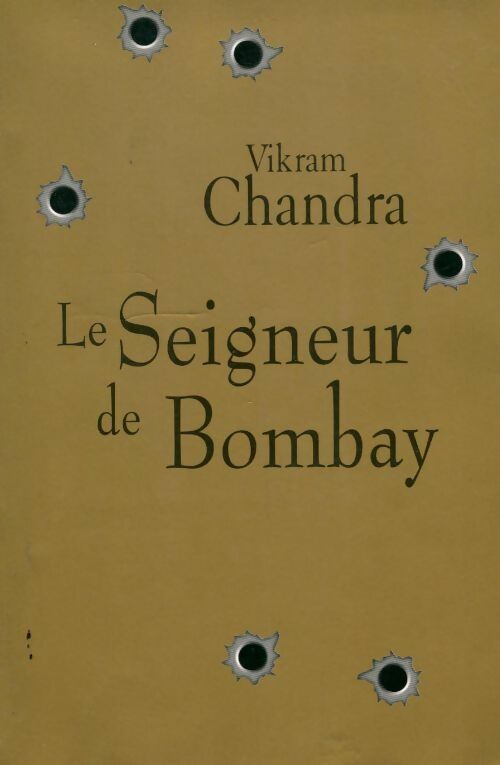 Livrenpoche : Le seigneur de Bombay - Vikram Chandra - Livre