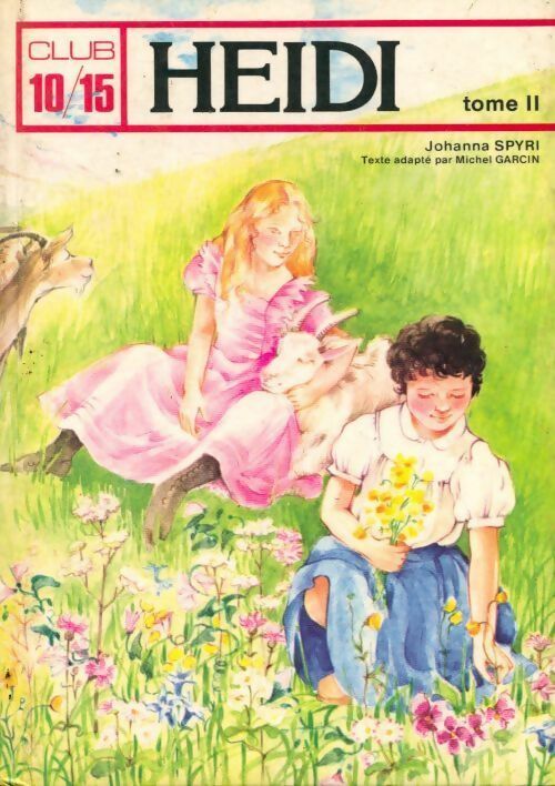 Livrenpoche : Heidi Tome II - Johanna Spyri - Livre