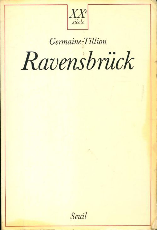 Ravensbrück - Germaine Tillion - Livre