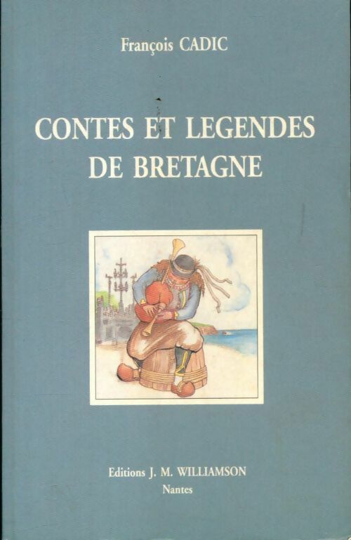 Livrenpoche : Contes et légendes de Bretagne - François Cadic - Livre