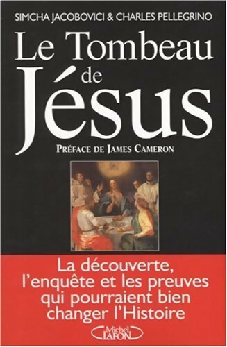 Livrenpoche : Le tombeau de Jésus - Simcha Jacobovici - Livre