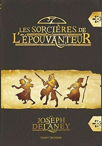 Livrenpoche : Les sorcières de l'Épouvanteur - Joseph Delaney - Livre