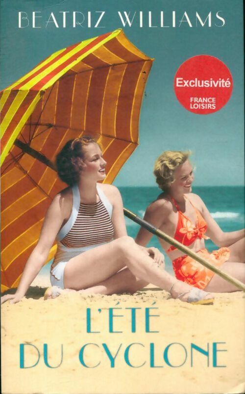 Livrenpoche : L'été du cyclone - Beatriz Williams - Livre
