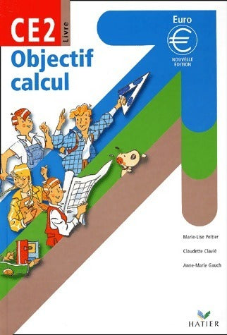 Livrenpoche : Objectif calcul. CE2 - Collectif - Livre