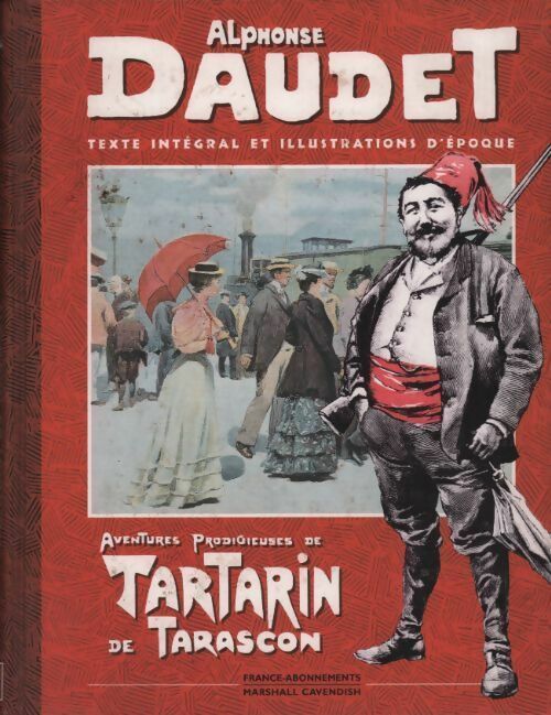 Tartarin de Tarascon - Alphonse Daudet -  Marshall Cavendish GF - Livre