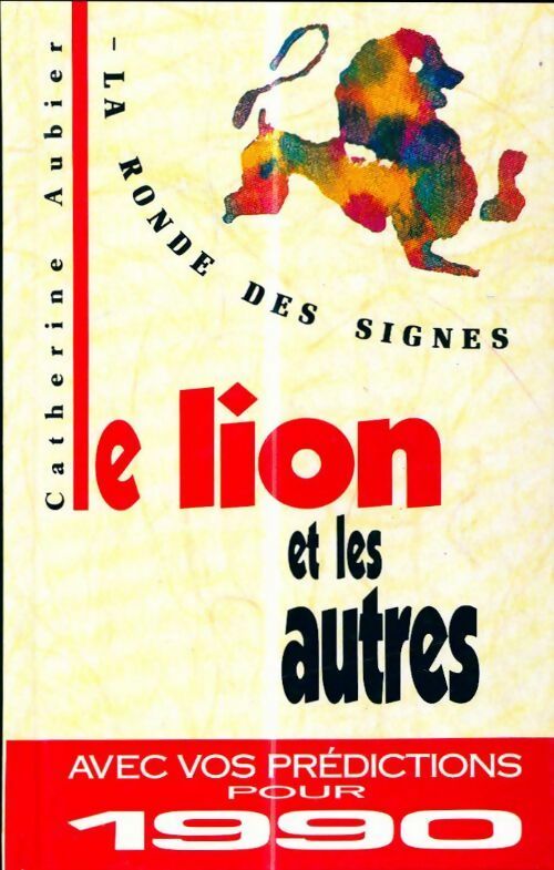 Livrenpoche : Le lion et les autres - Catherine Aubier - Livre