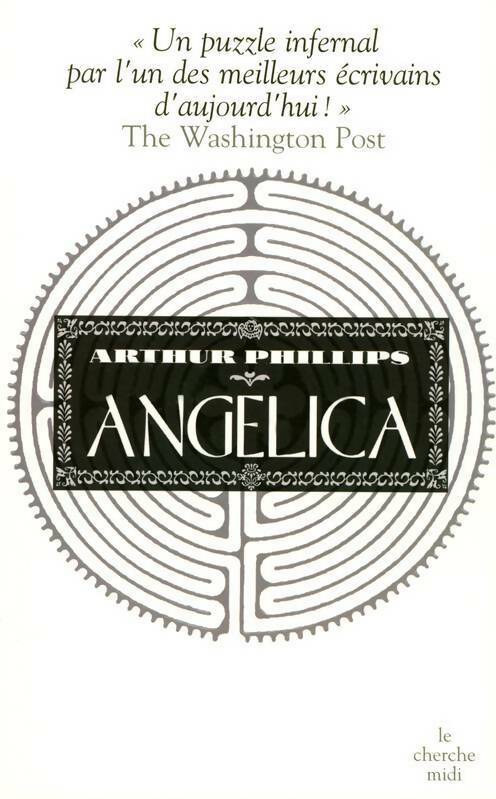 Livrenpoche : Angelica - Arthur Phillips - Livre