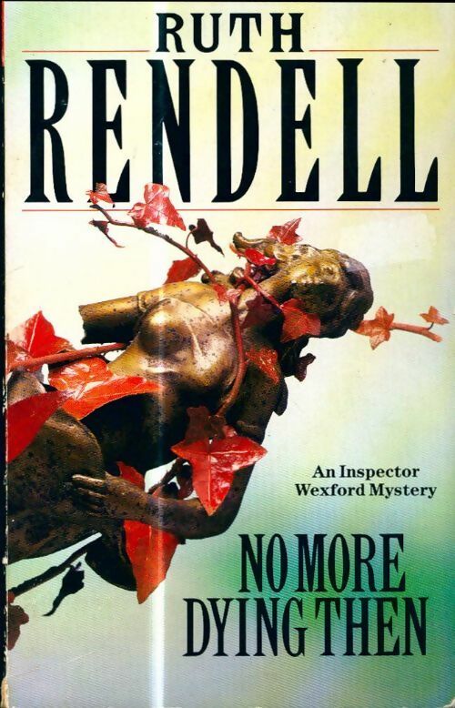 Livrenpoche : No more dying then - Ruth Rendell - Livre