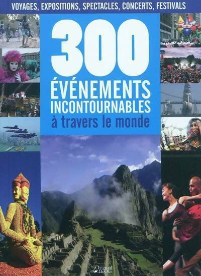 Livrenpoche : 300 évènements incontournables à travers le monde - Collectif - Livre