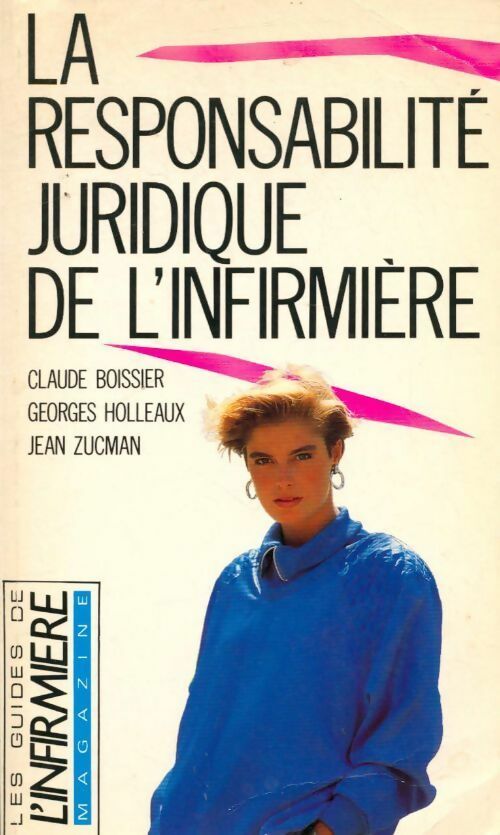 Livrenpoche : La responsabilité juridique de l'infirmière - Collectif - Livre