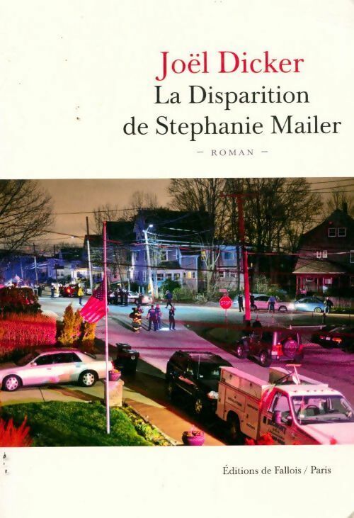 Livrenpoche : La disparition de Stephanie Mailer - Joël Dicker - Livre