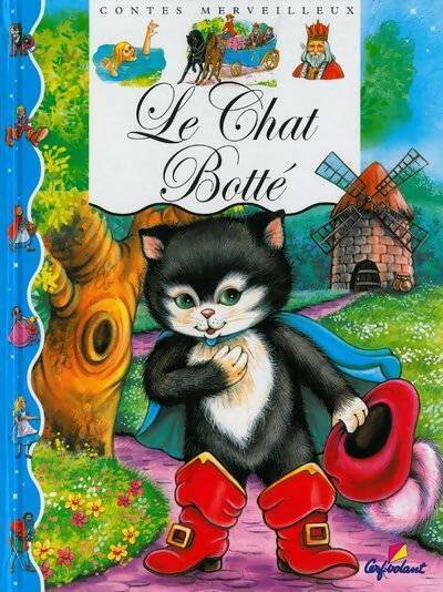 Le chat botté - Charles Perrault -  Contes merveilleux - Livre